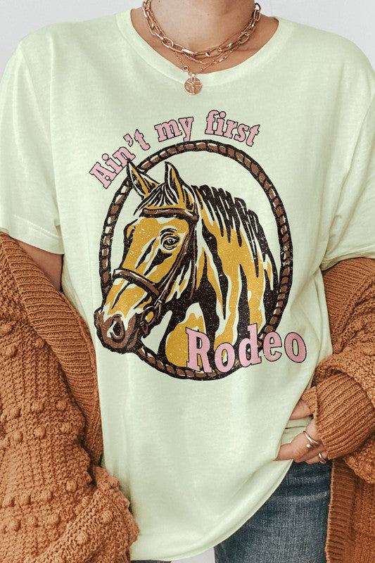 Aint My First Rodeo Western Graphic Tee